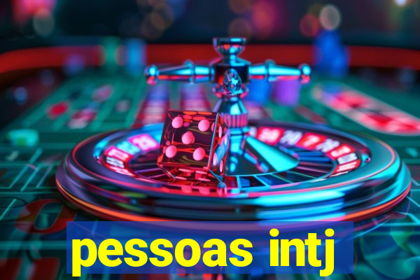 pessoas intj